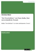 "Der Verschollene" von Franz Kafka. Eine unverständliche Fremde - Christian Maier