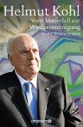 Vom Mauerfall zur Wiedervereinigung - Helmut Kohl