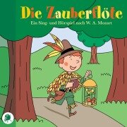 Cover-Bild zum Titel 'Die Zauberflöte' von 'Monika Piper-Albach, Wolfgang Amadeus Mozart'