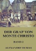 Der Graf von Monte Christo, Band 2 - Alexandre Dumas