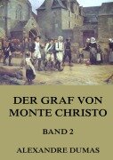 Cover-Bild zum Titel 'Der Graf von Monte Christo, Band 2' von 'Alexandre Dumas'