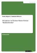 Cover-Bild zum Titel 'Décadence in Thomas Manns Roman "Buddenbrooks"' von 'Danka Bajkovic, Nade¿da Mili¿evi¿'