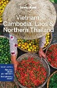 Vietnam, Cambodia, Laos & Northern Thailand - Greg Bloom, Austin Bush, David Eimer