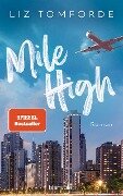 Cover-Bild zum Titel 'Mile High' von 'Liz Tomforde'