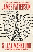The Postcard Killers - James Patterson, Liza Marklund