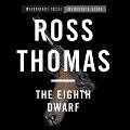 The Eighth Dwarf Lib/E - Ross Thomas
