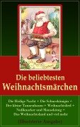Cover-Bild zum Titel 'Die beliebtesten Weihnachtsmärchen (Illustrierte Ausgabe)' von 'Hans Christian Andersen, Jacob Grimm, Wilhelm Grimm, Hermann Löns, Charles Dickens'