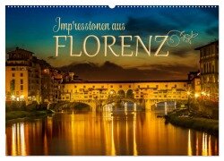 Impressionen aus FLORENZ (Wandkalender 2025 DIN A2 quer), CALVENDO Monatskalender - Melanie Viola
