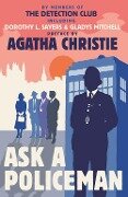 Ask a Policeman - The Detection Club, Agatha Christie, Dorothy L. Sayers, Anthony Berkeley, Gladys Mitchell