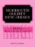 Monmouth County, New Jersey, Deeds - Books A, B, C and D - Richard S. Hutchinson