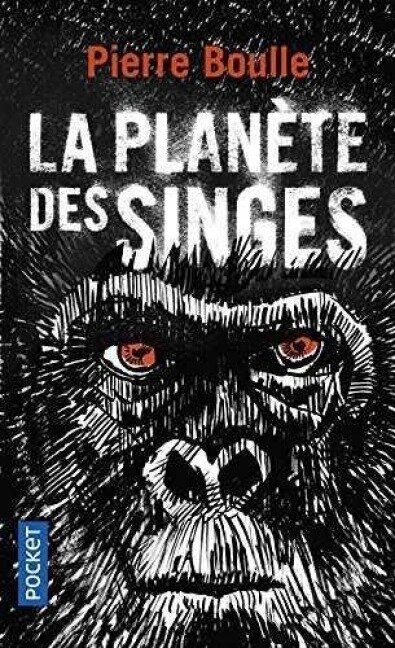 La planète des singes - Pierre Boulle