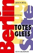 Totes Gleis - Ulrich Stoll