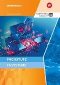 Fachstufe IT-Systeme. Schülerband - Udo Schaefer, Klaus Hegemann