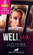 WellSex | Erotik Audio Story | Erotisches Hörbuch - Lucy Palmer