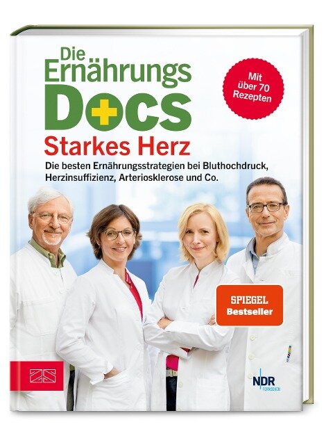 Die Ernährungs-Docs - Starkes Herz - Anne Fleck, Jörn Klasen, Silja Schäfer, Matthias Riedl