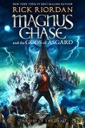 Magnus Chase and the Gods of Asgard, Book 3: Ship of the Dead, The-Magnus Chase and the Gods of Asgard, Book 3 - Rick Riordan