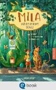 Cover-Bild zum Titel 'Mila und die geheime Schule 1. Heute schon ein Fabeltier gestreichelt?' von 'Miriam Mann'