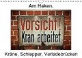 Am Haken. Kräne, Schlepper, Verladebrücken / Geburtstagskalender (Wandkalender immerwährend DIN A4 quer) - Norbert J. Sülzner [[Njs-Photographie]]