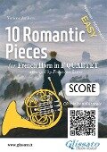 French Horn Quartet Score of "10 Romantic Pieces" - Ludwig Van Beethoven, Robert Schumann, Anton Rubinstein, Peter Ilyich Tchaikovsky, Modest Mussorgsky