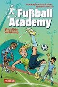 Cover-Bild zum Titel 'Fußball Academy 2: Eine blöde Verletzung' von 'Irene Margil, Andreas Schlüter'