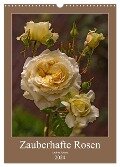 Zauberhafte Rosen (Wandkalender 2024 DIN A3 hoch), CALVENDO Monatskalender - Andrea Potratz