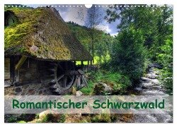 Romantischer Schwarzwald (Wandkalender 2025 DIN A3 quer), CALVENDO Monatskalender - Ingo Laue