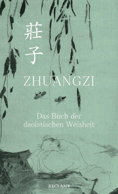 Zhuangzi. Das Buch der daoistischen Weisheit - Zhuangzi