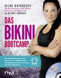 Das Bikini-Bootcamp - Silke Kayadelen, Heiner Romberg