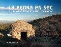 La pedra en sec a les comarques del Baix Ebre i del Montsià - Josep . . . [et al. Aragonés Gisbert