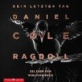 Ragdoll - Dein letzter Tag (Ein New-Scotland-Yard-Thriller 1) - Daniel Cole