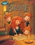 Learn to Draw Disney Brave - Walter Foster Jr Creative Team