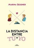 La Distancia Entre Tú Y Yo / The Distance from Me to You - Marina Gessner