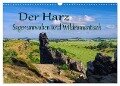 Der Harz - Sagenumwoben und Wildromantisch (Wandkalender 2024 DIN A3 quer), CALVENDO Monatskalender - LianeM LianeM