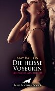 Die heiße Voyeurin | Erotische Geschichte - Amy Balton
