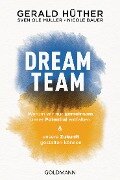 Dream-Team - Gerald Hüther, Sven Ole Müller, Nicole Bauer