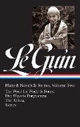 Ursula K. Le Guin: Hainish Novels and Stories Vol. 2 (Loa #297): The Word for World Is Forest / Five Ways to Forgiveness / The Telling / Stories - Ursula K. Le Guin