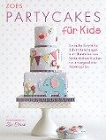 Cover-Bild zum Titel 'Zoes Partycakes für Kids' von 'Zoe Clark'