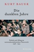 Die dunklen Jahre - Kurt Bauer