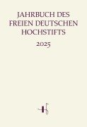 Cover-Bild zum Titel 'Jahrbuch des Freien Deutschen Hochstifts 2025' von ''