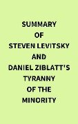Summary of Steven Levitsky and Daniel Ziblatt's Tyranny of the Minority - IRB Media