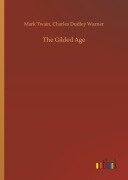 Cover-Bild zum Titel 'The Gilded Age' von 'Mark Warner Twain'