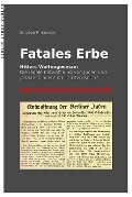Fatales Erbe - Stephen P. Halbrook