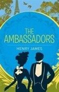 The Ambassadors - James Henry