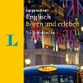 Langenscheidt Englisch hören und erleben - Langenscheidt-Redaktion, Lutz Walther
