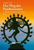Der Weg des Psychonauten - Band 2 - Stanislav Grof