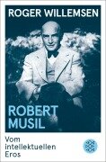 Cover-Bild zum Titel 'Robert Musil' von 'Roger Willemsen'