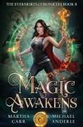 Cover-Bild zum Titel 'Magic Awakens' von 'Martha Carr, Michael Anderle'
