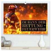 Im Bann der Rettung - Feuerwehr (hochwertiger Premium Wandkalender 2026 DIN A2 quer), Kunstdruck in Hochglanz - Susan Michel