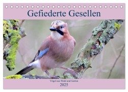 Gefiederte Gesellen - Vögel aus Wald und Garten (Tischkalender 2025 DIN A5 quer), CALVENDO Monatskalender - Arno Klatt