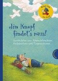 Jim Knopf findet's raus. Geschichten von Himmelsforschern, Halbdrachen und Flugmaschinen - Michael Ende, Charlotte Lyne